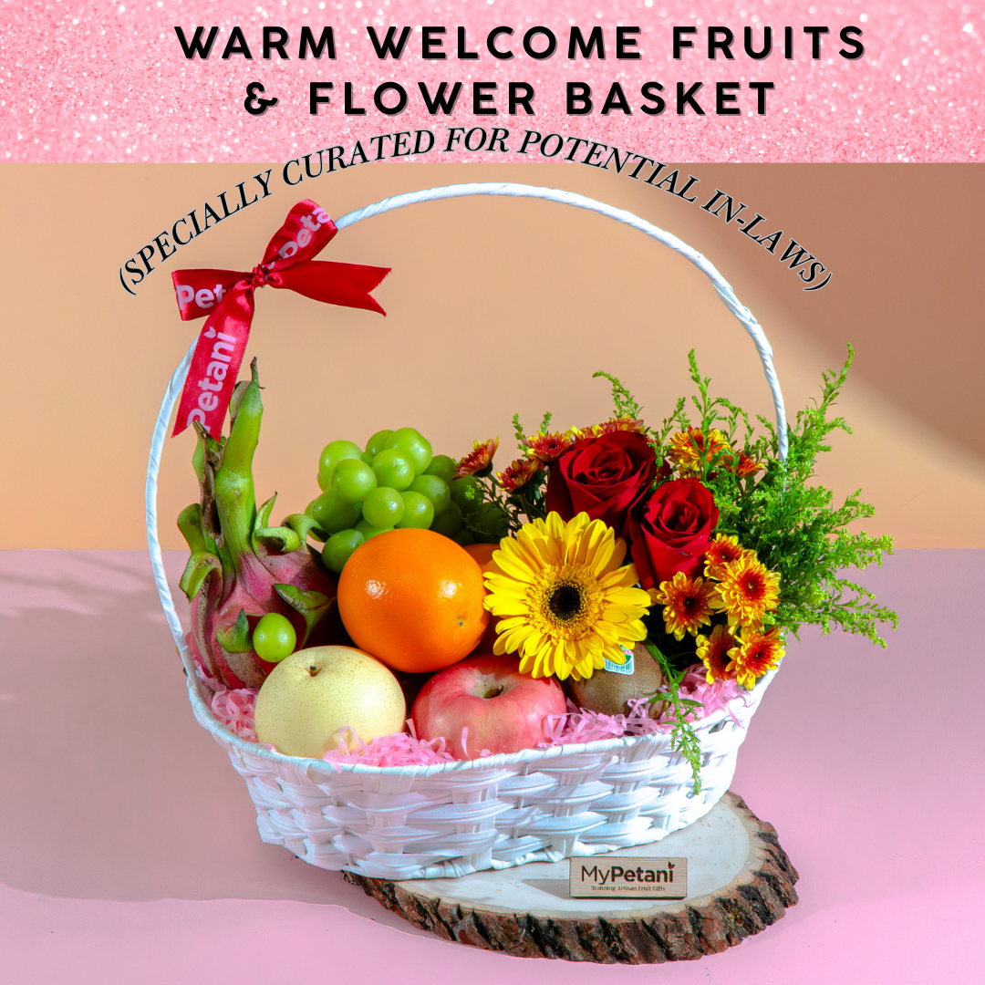 Warm Welcome Fruits & Flower Basket (Specially Curated for Potential In-Laws)